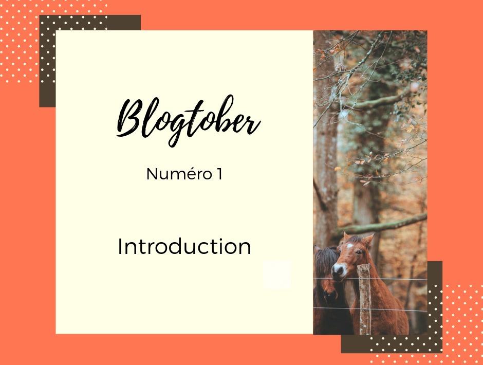 blogtober 1 Introduction