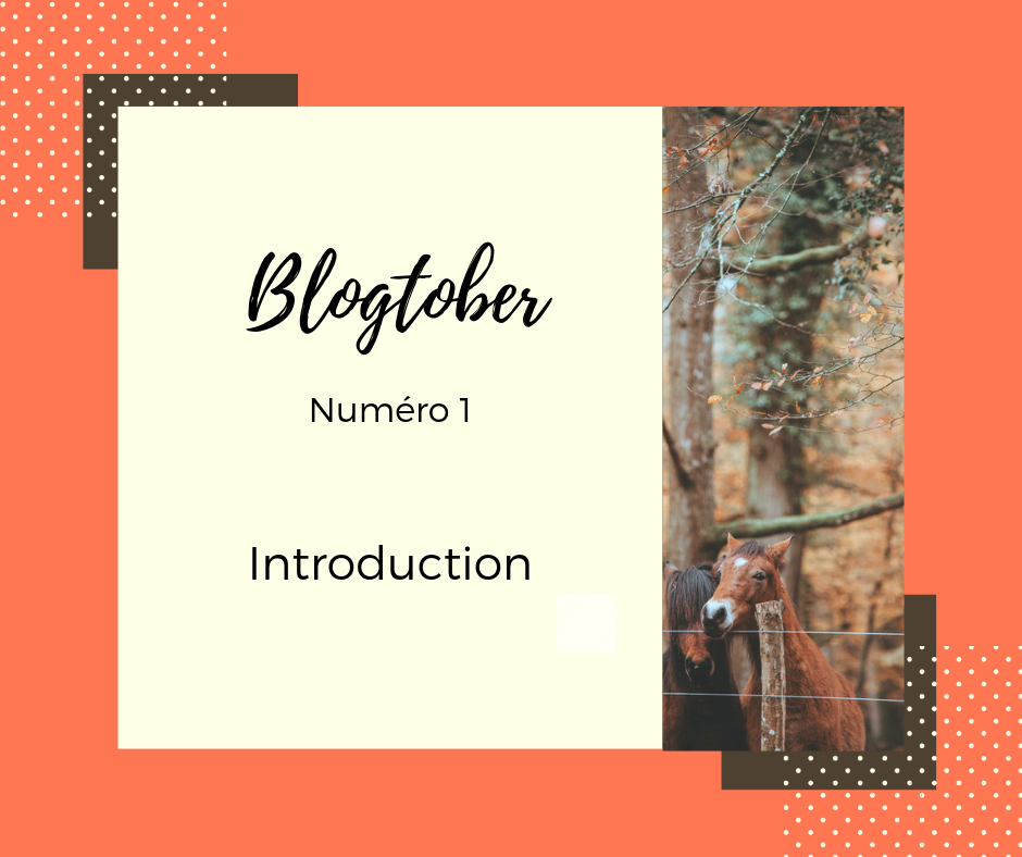blogtober 1 Introduction